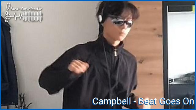 دانلود اهنگ چالش Beat Goes On از Campbell