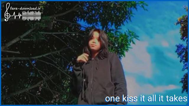 دانلود اهنگ چالش one kiss it all it takes از ریمیکسهای اینستا و تیک تاک